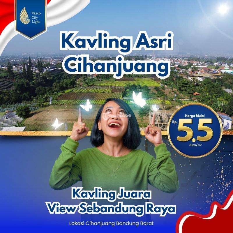 Dijual Tanah Kavling Murah 60 m2 di Perumahan Vasco City Light Cihanjuang - Bandung Barat
