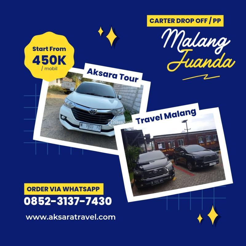 Carter Drop Malang Bandara Juanda Surabaya Via Jalan Tol Murah - Malang 