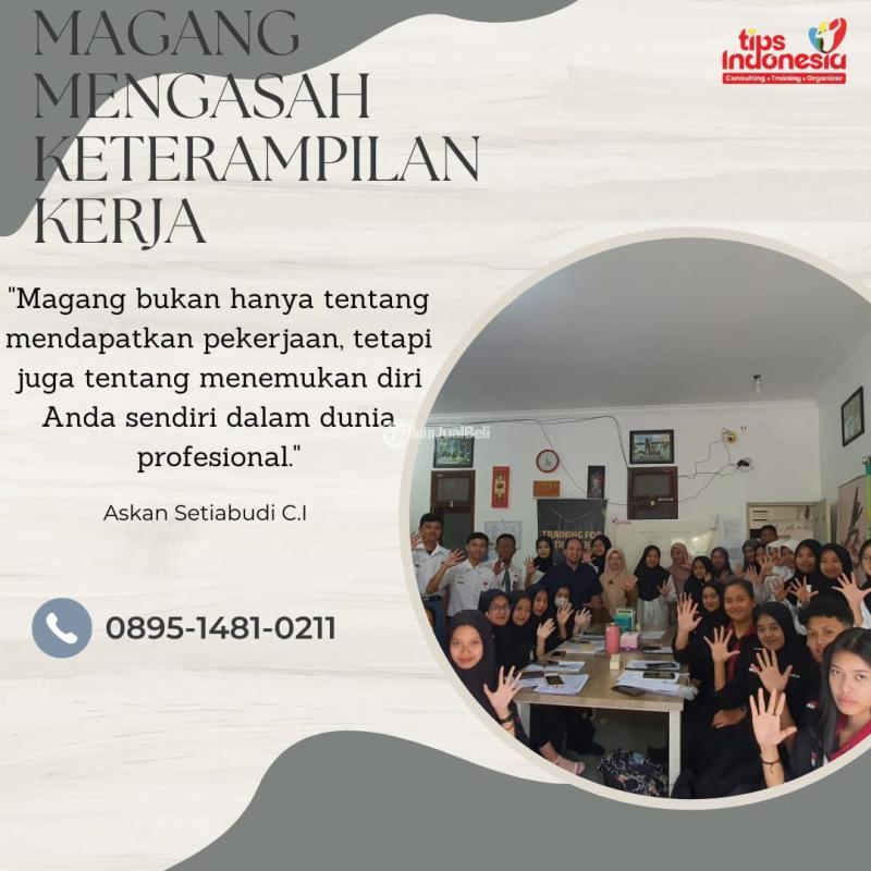  Magang Mengasah Keterampilan Kerja - Malang 