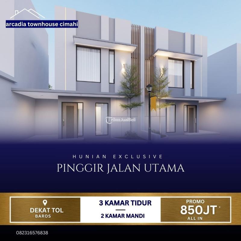 Jual Rumah Baru Tipe 60 Arcadia Townhouse Cimahi Utara Rumah Mewah Dekat STKIP Pasundan - Cimahi