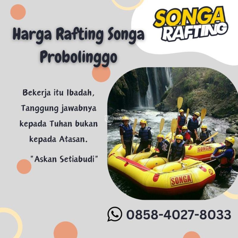Rafting Songa Lengkap dengan Dokumentasi Video dan Foto - Probolinggo  