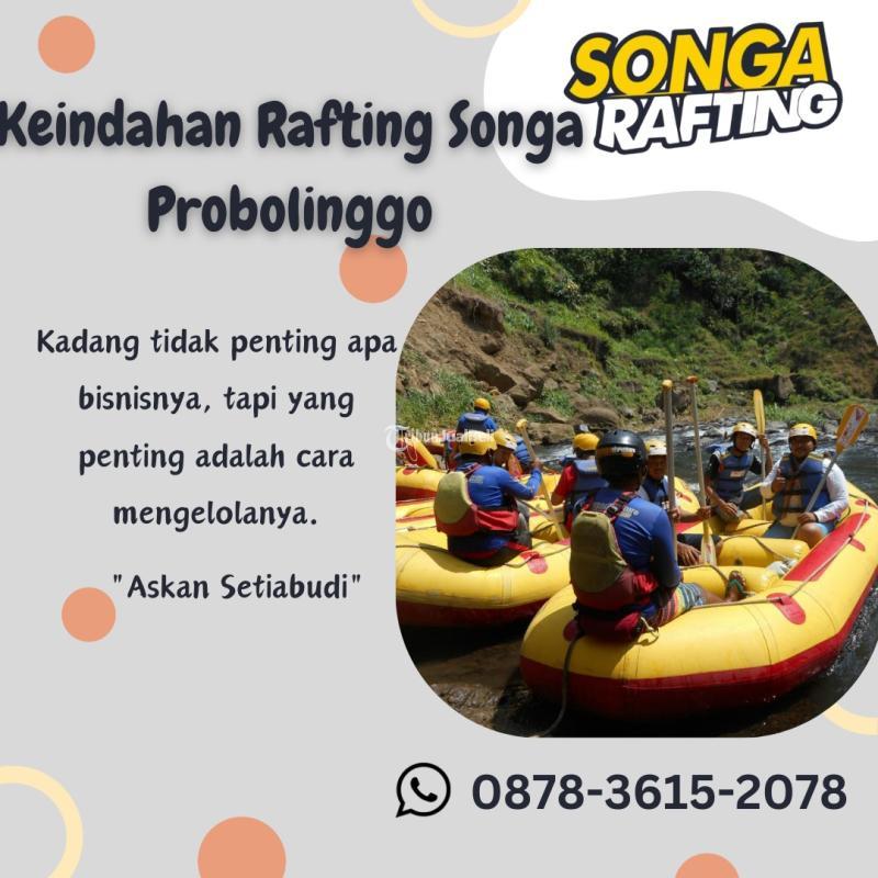 Keindahan Rafting Songa - Probolinggo