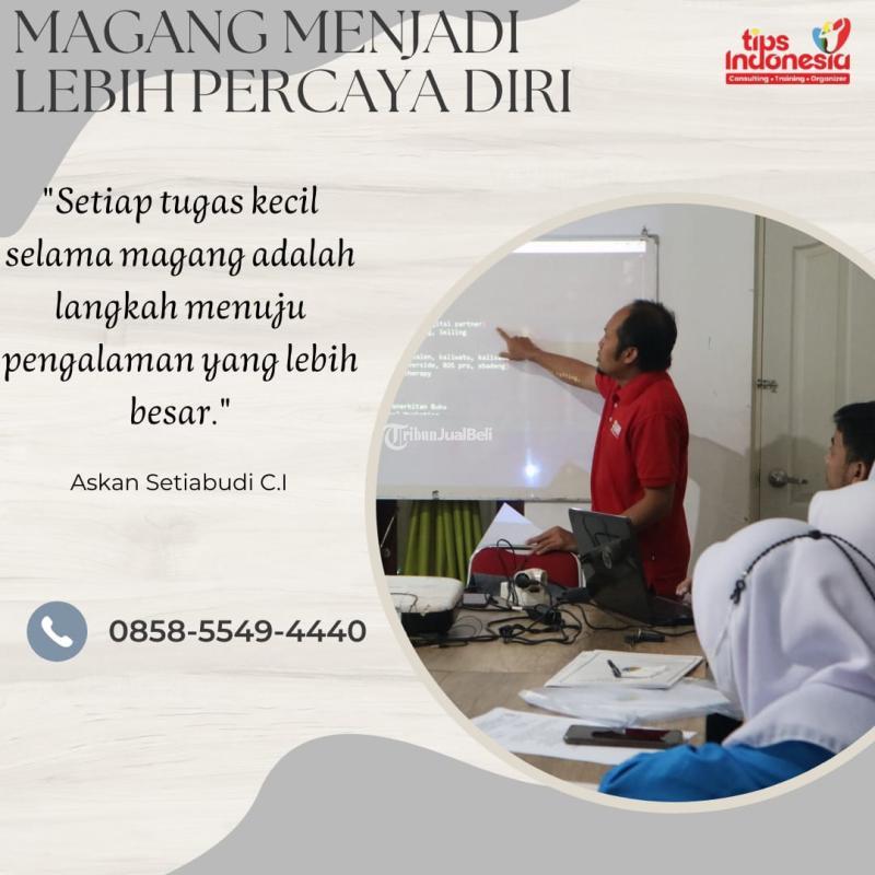 Magang Menjadi Lebih Percaya Diri  Tips Indonesia - Malang