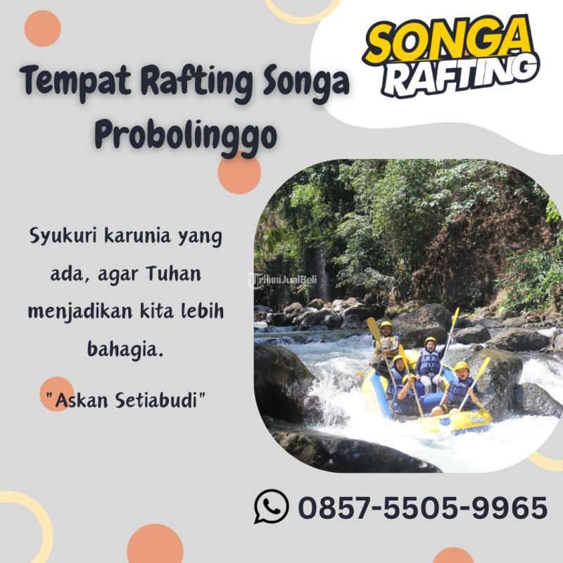 Tempat Rafting Songa - Probolinggo