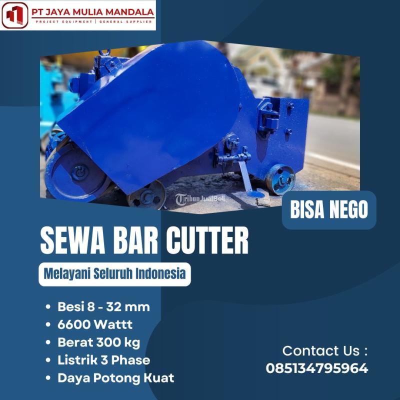 Rental Sewa Bar Cutter Cutting  Murah Bisa Nego - Bojonegoro