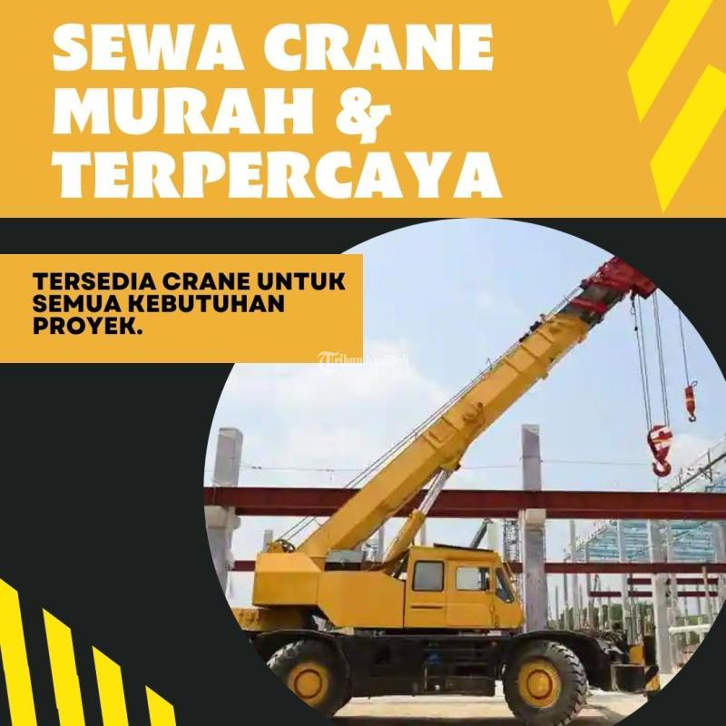 Jasa Sewa Crane Profesional di Pamulang Timur - Tangerang Selatan