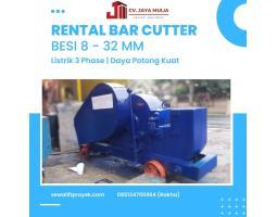 Rental Sewa Bar Cutter Cutting Murah Bisa Nego - Situbondo 