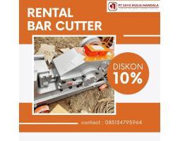 Rental Sewa Bar Cutter Cutting Murah Bisa Nego - Surabaya 