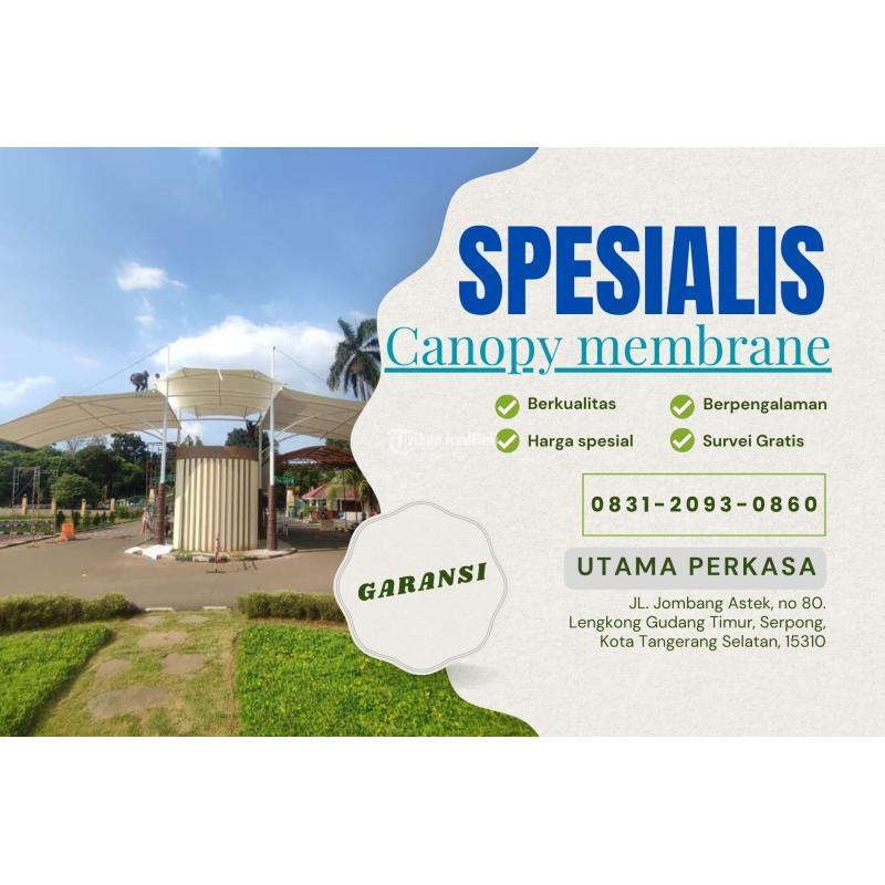 Jasa Pasang Kanopi Membran, Harga per Meter - Tangerang