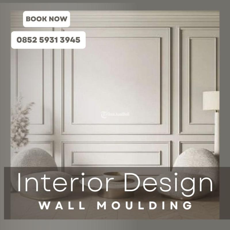 Wall Moulding Sentuhan Akhir yang Mempercantik Setiap Ruangan - Jember