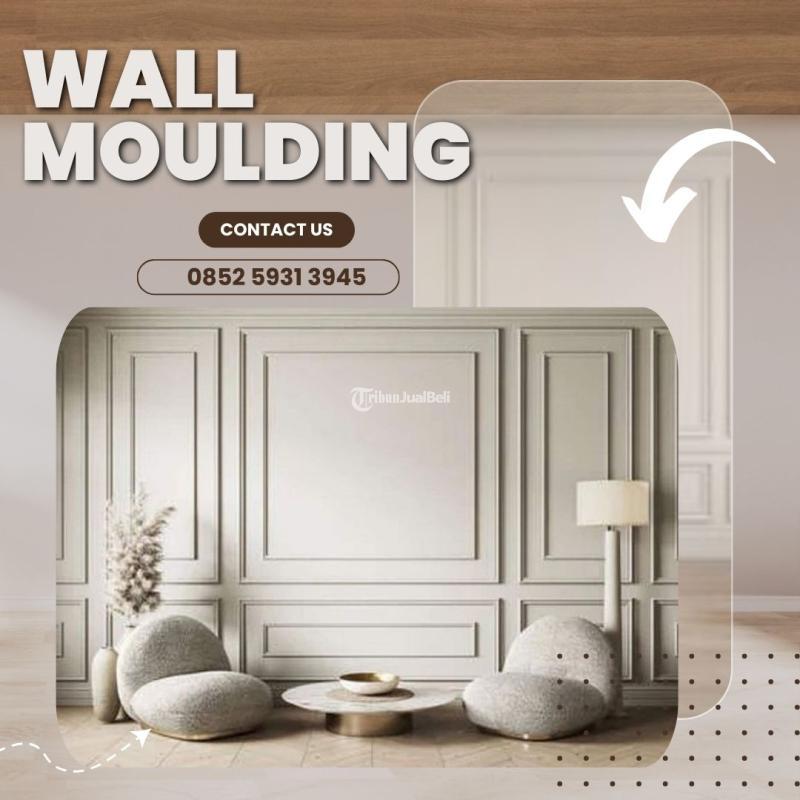 Wall Moulding Sentuhan Akhir yang Mempercantik Setiap Ruangan - Jember