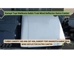 Kabin Truk Wind Deflector Dutro Canter - Semarang 