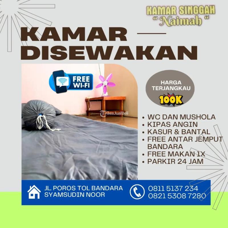 Disewakan Kamar Inap Dekat Bandara Syamsudin Noor - Banjarbaru 