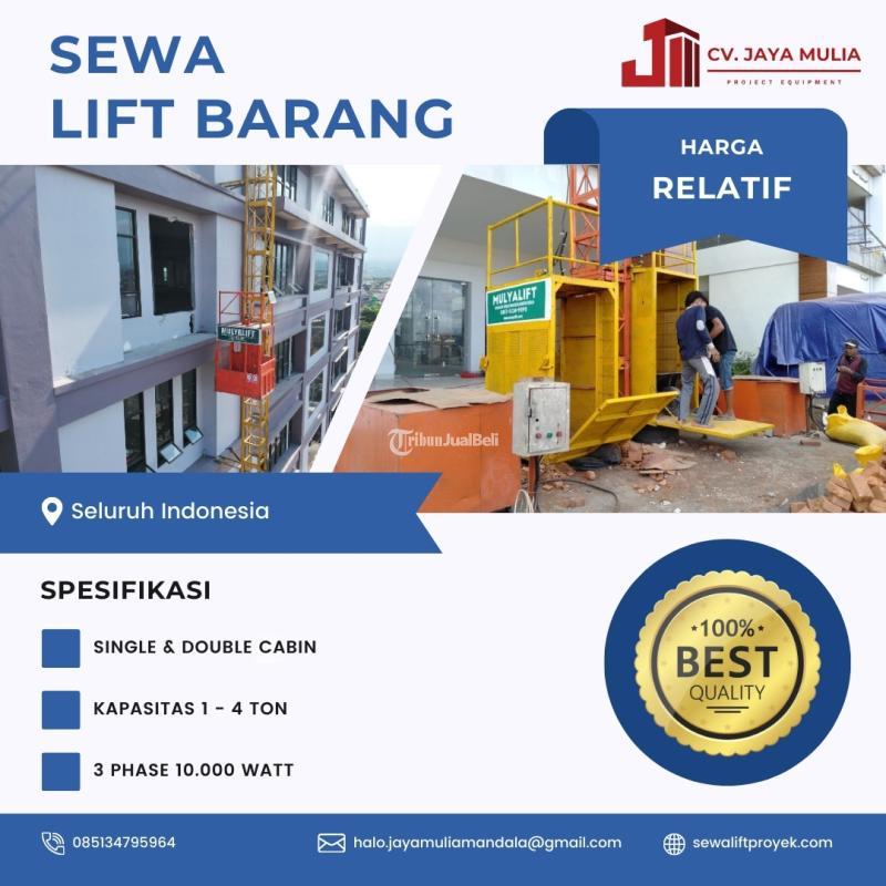 Rental Sewa Lift Barang Material Murah Bisa Nego - Cilegon 