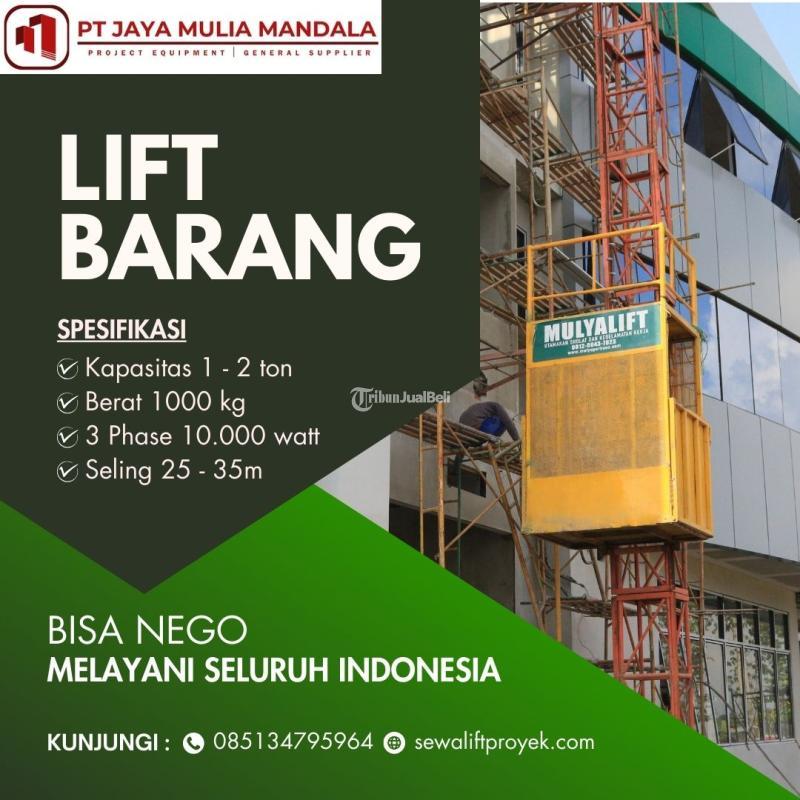 Rental Sewa Lift Barang Material Murah Bisa Nego - Purwakarta 