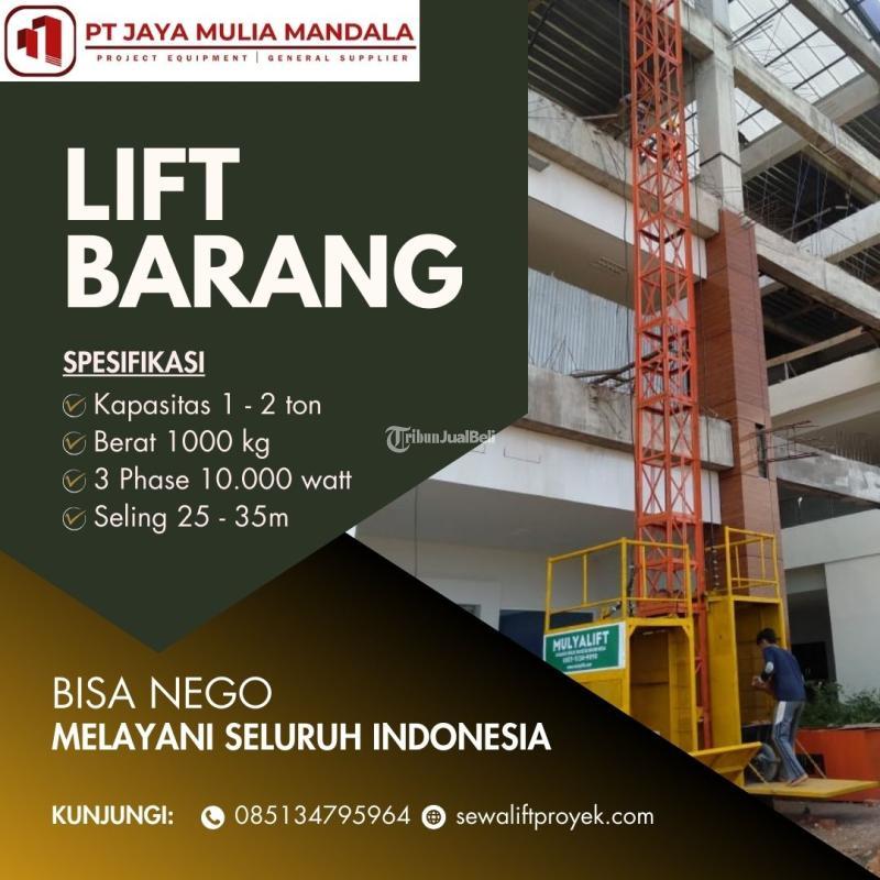 Rental Sewa Lift Barang Material Murah Bisa Nego - Subang 