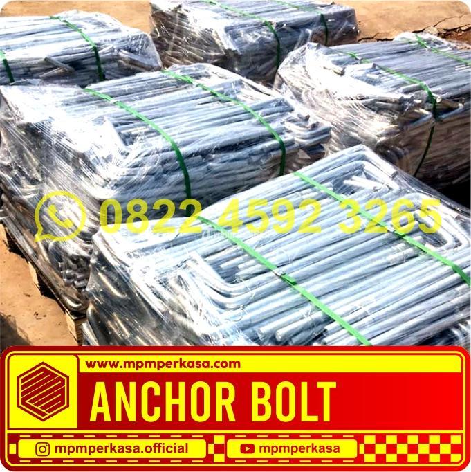 Produsen Anchor Bolt dengan Berbagai Ukuran dan Berkualitas Terjamin di Indonesia - Kutai Timur