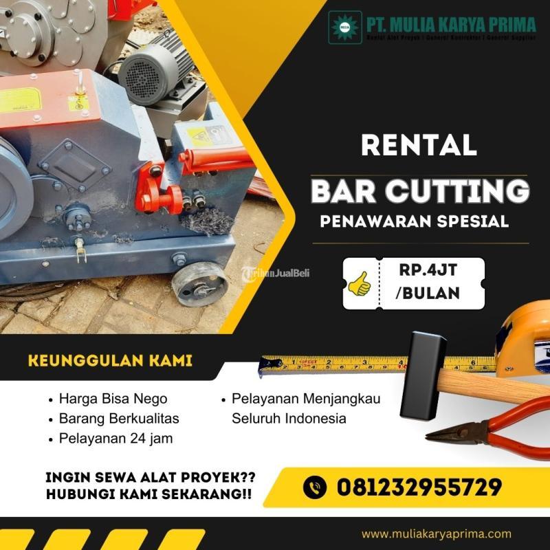 Jasa Rental Sewa Bar Cutter - Salatiga