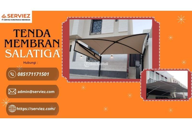 Jasa Kanopi Membran Bergaransi 15 Tahun - Salatiga