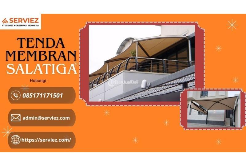 Jasa Kanopi Membran Bergaransi 15 Tahun - Salatiga