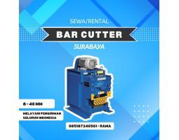 Sewa Bar Cutter Termurah Siap Pakai 8 - 42 Mm - Surabaya