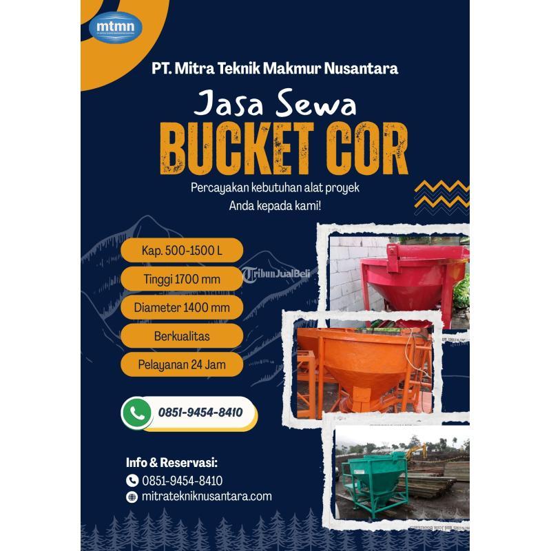 Jasa Sewa Bucket Cor Kapasitas 800-1500L Cocok untuk Proyek Bangunan - Tanjung Pinang