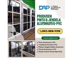 Penampilan Mewah Pintu Dan Jendela Aluminiumu PVC yang Meningkatkan Nilai Properti - Jakarta Selatan