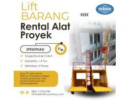 Sewa Lift Barang, Rental Alat Proyek Terpercaya, Harga Terbaik - Jakarta Barat  