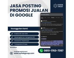 Jasa Posting Promosi Produk di Google - Malang 