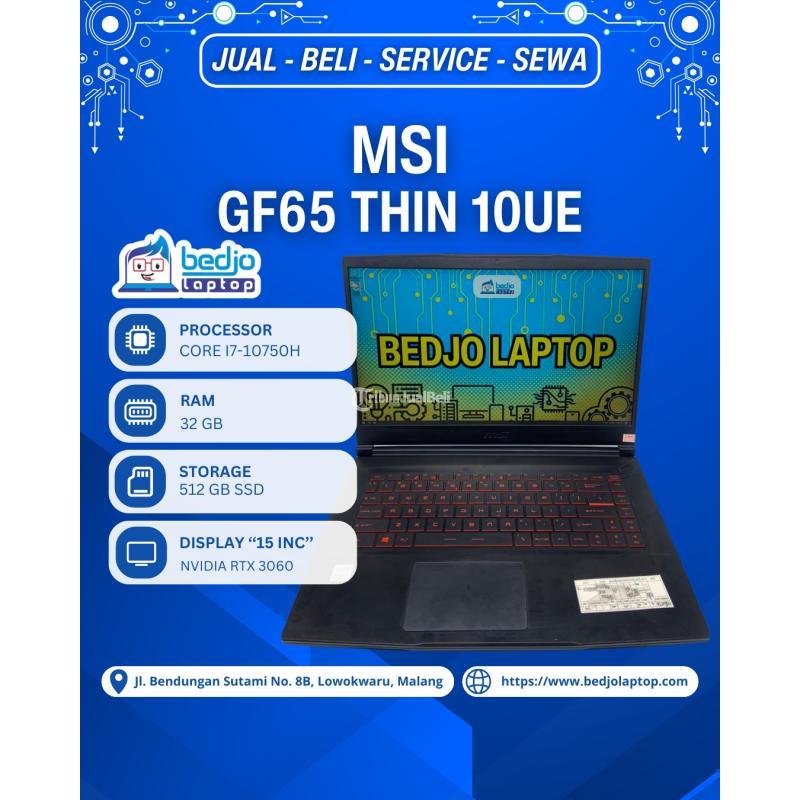Laptop Gaming MSI GF65 THIN 10UE Super Kenceng Core i7 - Malang Kota