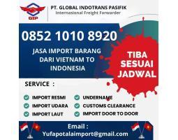 Jasa Import Vietnam ke Indonesia - Jakarta Timur