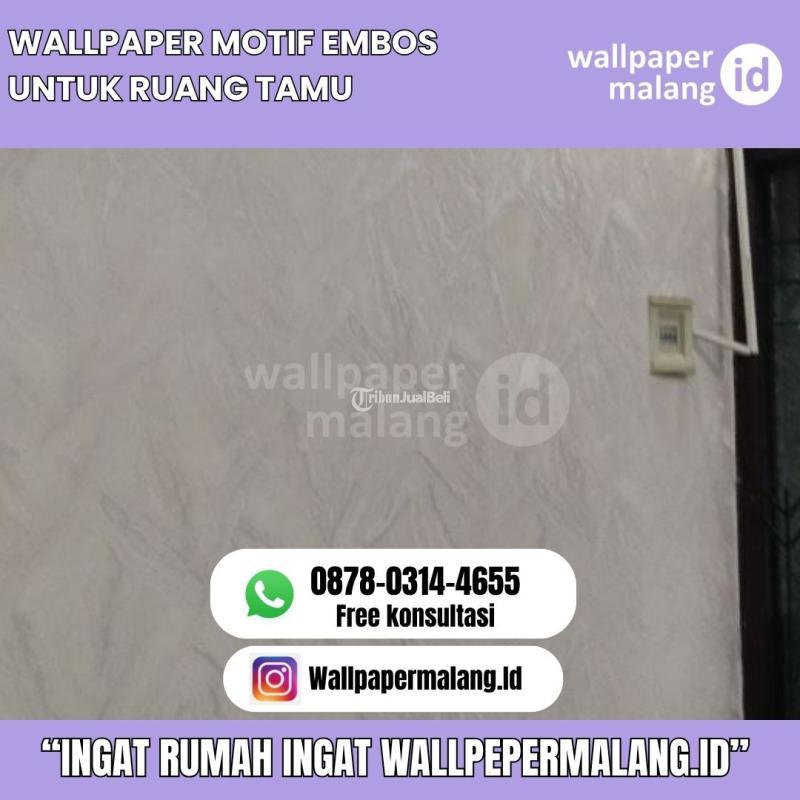 Wallpaper Vinyl Motif Embos Untuk Ruang Tamu - Malang Kota