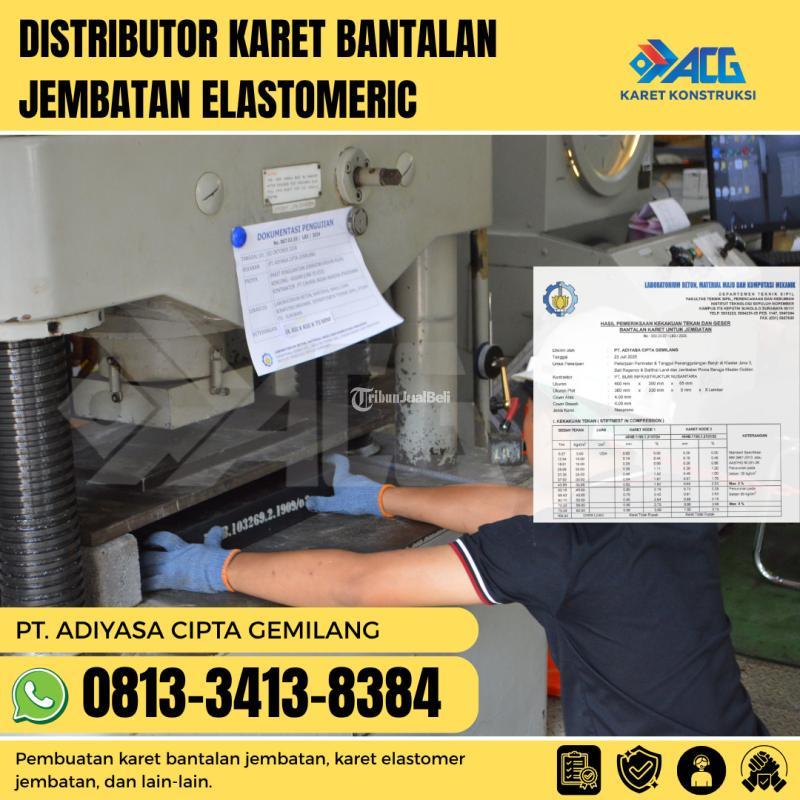 Distributor Karet Bantalan Jembatan Elastomeric - Malang 