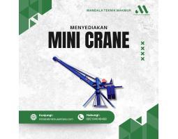 Sewa Mini Crane, Termurah Terpercaya, PT. MTM - Sukabumi