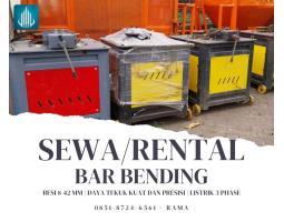 Sewa Bar Bending, Penekuk Besi 8-42mm - Tangerang Selatan