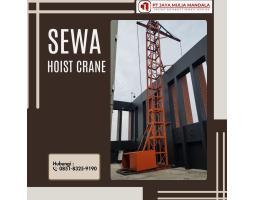 Sewa Hoist Crane Solusi Efisien Angkat Material Proyek - Metro 