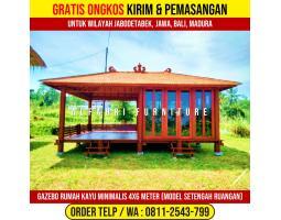 Gazebo Rumah Kayu Minimalis 4x6 Meter Atap Sirap Ulin - Karawang