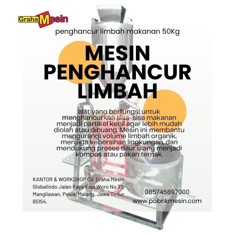 Mesin Penghancur Limbah Makanan Graha Mesin - Malang