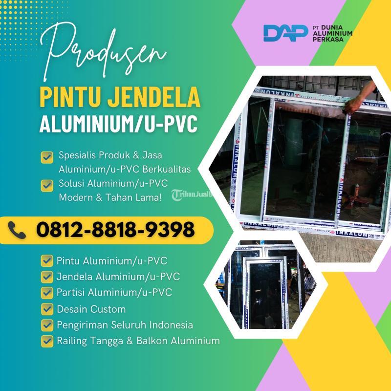 Desain Pintu Jendela AluminiumUPVC Dengan Keeleganan Yang Tak Lekang Waktu - Jakarta Timur