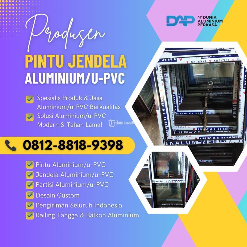 Produsen Pintu Jendela Alumunium Dan U-Pvc, Pt. Dunia Aluminium Perkasa - Bekasi