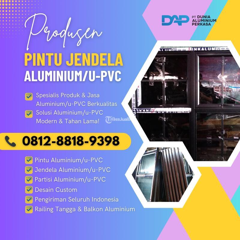 Produsen Pintu Jendela Alumunium Dan U-Pvc, Pt. Dunia Aluminium Perkasa - Bekasi