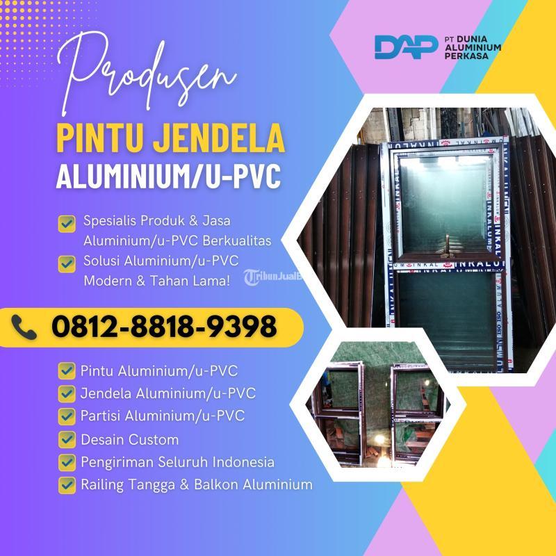 Produsen Pintu Jendela Alumunium Dan U-Pvc, Pt. Dunia Aluminium Perkasa - Bekasi