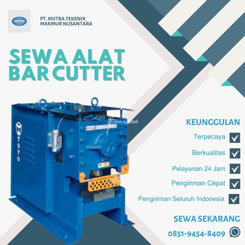 Sewa Bar Cutter - Indramayu