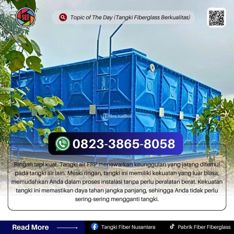 Tangki Panel Fiberglass Kotak Bebas Request Ukuran mulai 1000-200.000 Liter - Gresik