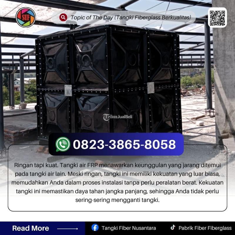 Tangki Panel Fiberglass Kotak Bebas Request Ukuran mulai 1000-200.000 Liter - Gresik