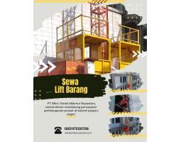 Sewa Lift Barang Kuat, Aman  Siap Kirim ke Lokasi Proyek - Bekasi