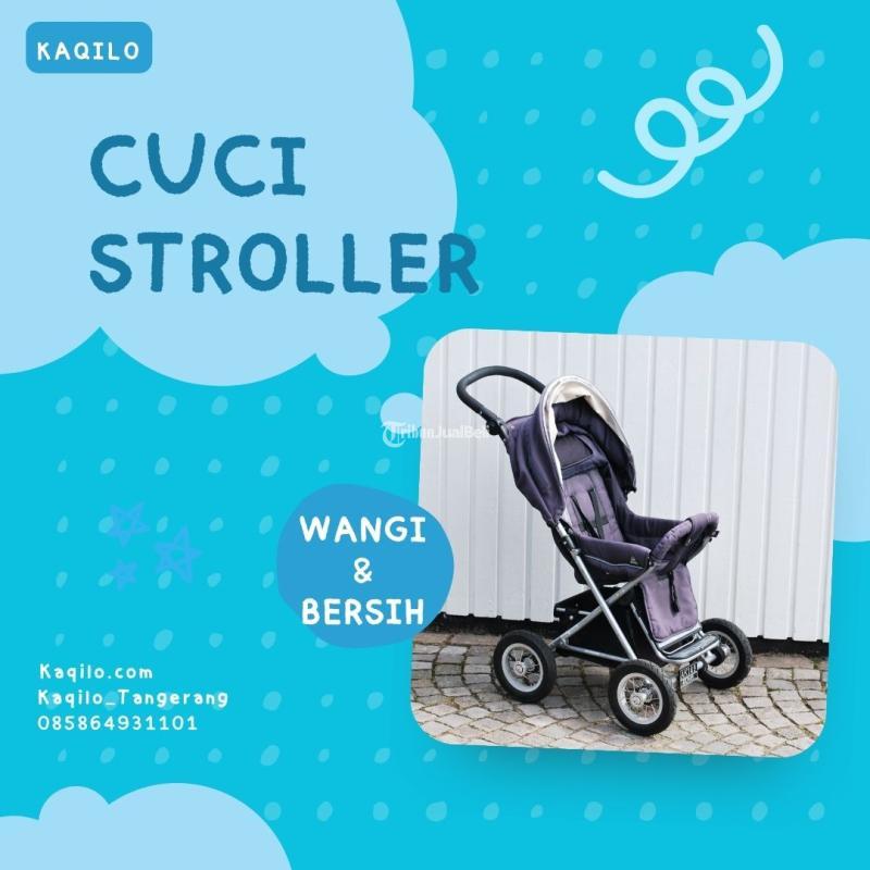 Jasa Cuci Stroller, Kosambi - Tangerang