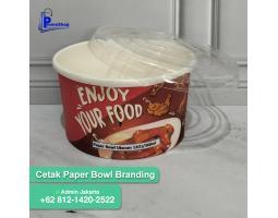 Cetak Paper Bowl Harga Murah Custom Kemasan Makanan Terdekat - Jakarta Timur