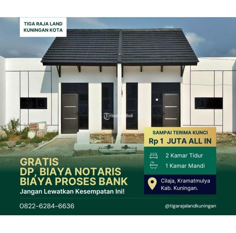 Dijual Perumahan Tiga Raja Land DP 1 Juta Sudah Termasuk Semua Biaya - Kuningan