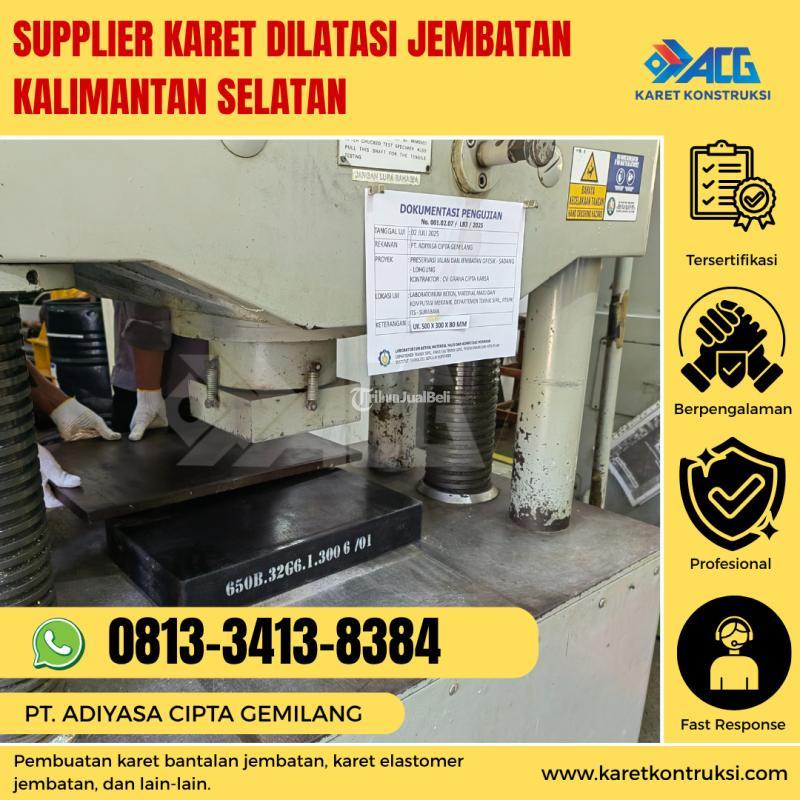 Supplier Karet Dilatasi Jembatan - Banjar